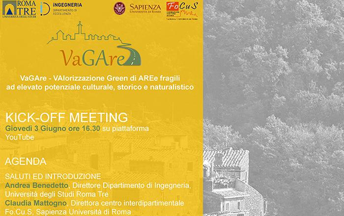 Progetto di Ricerca VaGAre “Valorizzazione Green di AREe fragili ad elevato potenziale culturale, storico e naturalistico”: Kick-Off Meeting